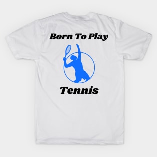 US Open Born To Play Tennis T-Shirt